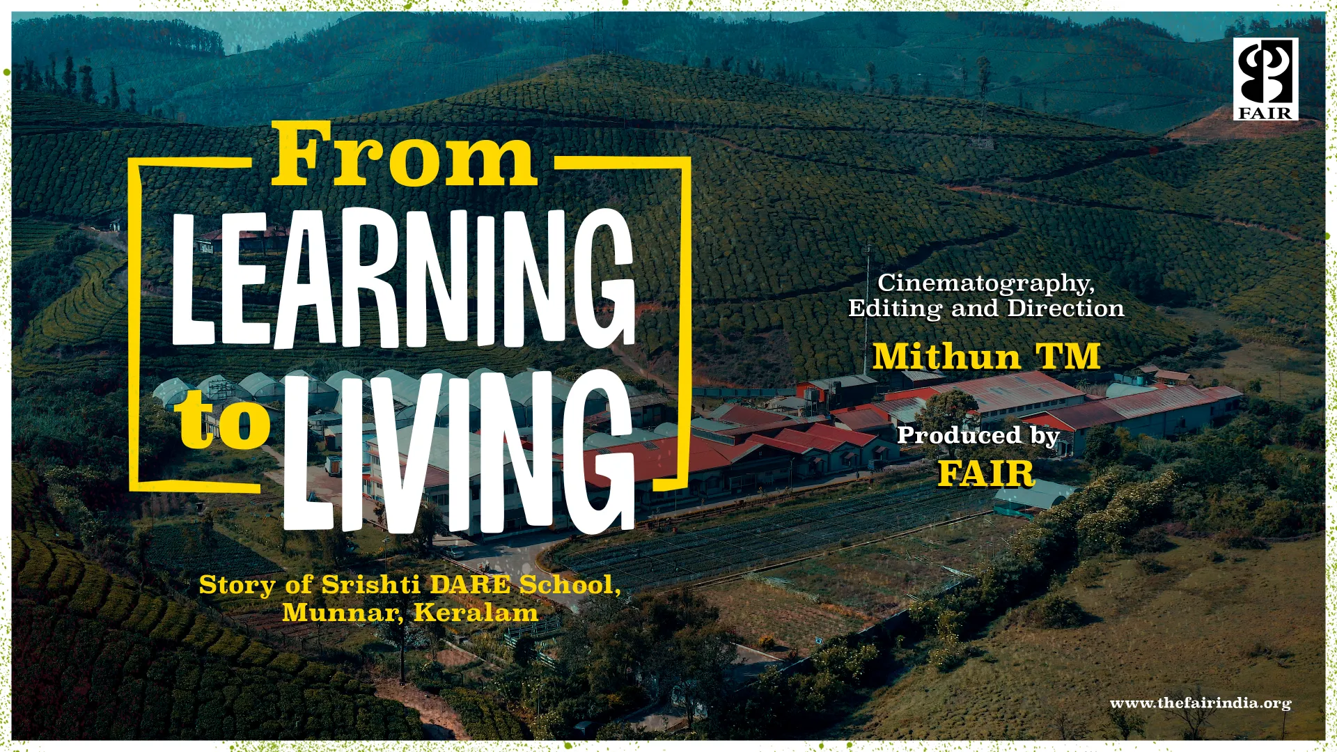 Poster – From Learning to Living: Story of Srishti DARE School, Munnar